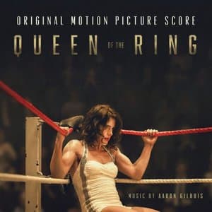 Queen of the Ring (Original Motion Picture Score)