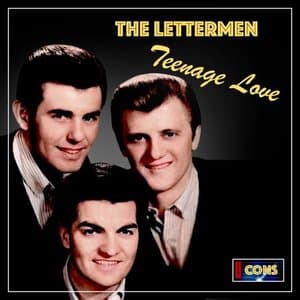 The Lettermen: Teenage Love (2025 Remaster)