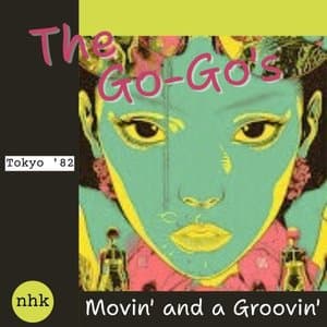 Movin and a Groovin (Live Tokyo 82)