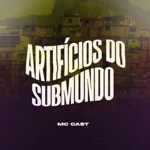 Artificios Do Submundo