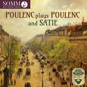 Poulenc & Satie: Piano Works (Remastered 2025)