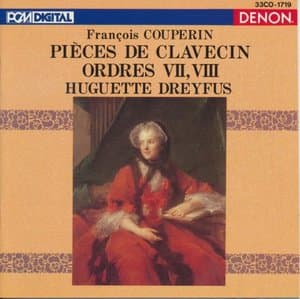 F.Couperin: Pieces de Clavecin Ordres VII, VIII