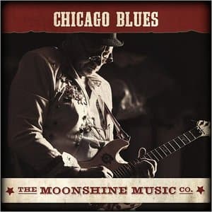 The Moonshine Music Co.: Chicago Blues