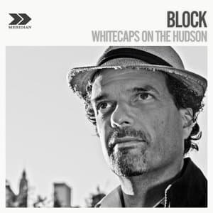 Whitecaps On The Hudson (Deluxe Edition)