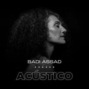 Badi Assad (Acustico)