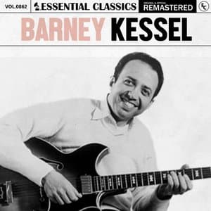 Essential Classics, Vol. 862: Barney Kessel