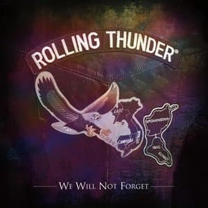Rolling Thunder: We Will Not Forget