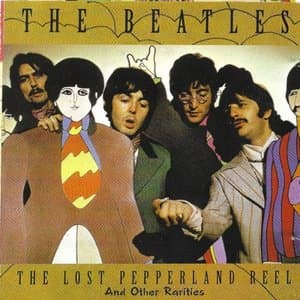 The Lost Pepperland Reel and Other Rarities