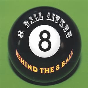 Behind The 8 Ball