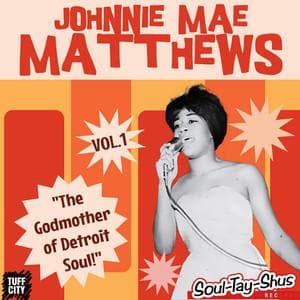 The Godmother of Detroit Soul! Vol. 1
