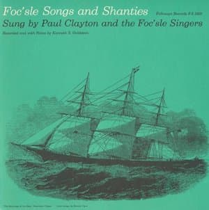 Focsle Songs and Shanties