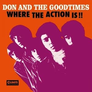 Don And The Goodtimes - Where The Action Is!! (Bonus Track)