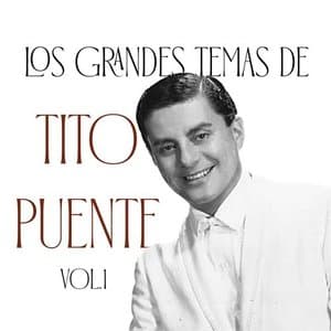 Los Grandes Temas de Tito Puente Vol. 1