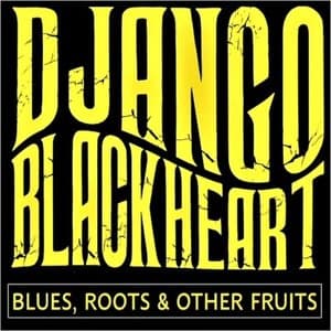 Blues, Roots & Other Fruits