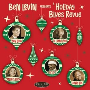 Ben Levin Presents A Holiday Blues Revue