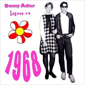 The Danny Adler Legacy Series Vol. 14: 1968