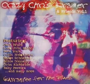 Crazy Chris Kramer & Friends Vol. 1 (Guarantee For The Blues)
