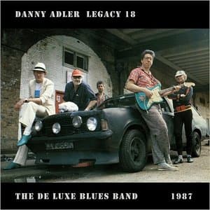 The Danny Adler Legacy Series Vol. 18: De Luxe Blues Band 1987