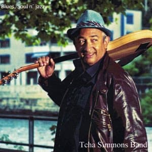 Blues, Soul N Jazzy (Tcha Simmons & Band)