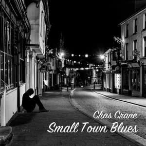 Small Town Blues