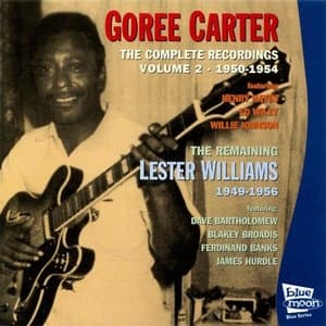 The Complete Recordings 1950-1954 Volume 2 / The Remaining Lester Williams 1949-1956
