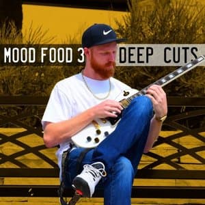 Mood Food 3: Deep Cuts