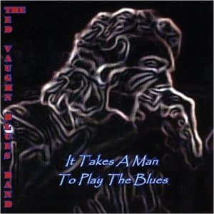It Takes A Man To Play The Blues