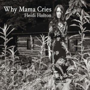 Why Mama Cries