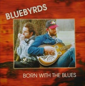 Born With The Blues