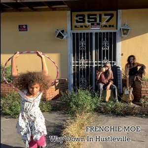 Way Down In Hustleville