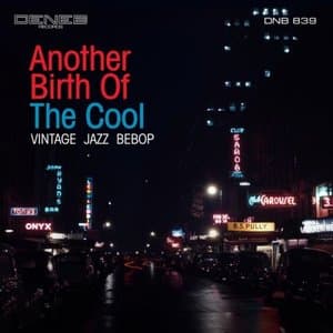 Another Birth of the Cool (Vintage, Jazz, Bebop)
