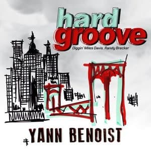 Hard Groove (New Blues: Diggin Miles Davis, Randy Brecker)
