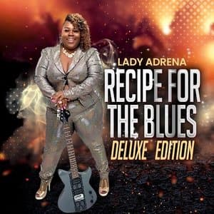 Recipe For The Blues (Deluxe Edition)