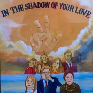 In the Shadow of Your Love