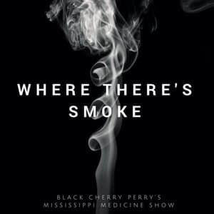 Where Theres Smoke