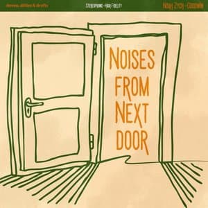 Noises from Next Door