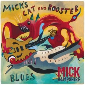 Micks Cat And Rooster Blues