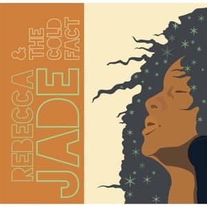 Rebecca Jade & The Cold Fact