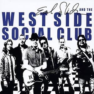 Earl Slick and The West Side Social Club