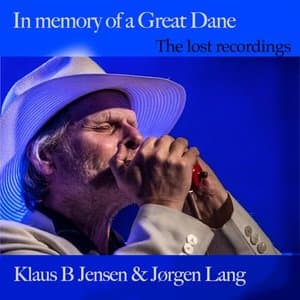 In Memory of a Great Dane - The lost recordings