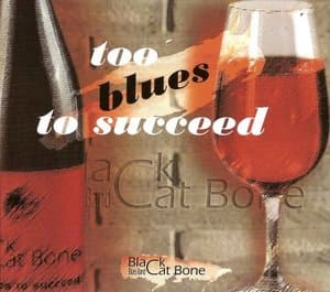 Too Blues To Succeed