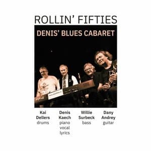 Denis Blues Cabaret with Rollin Fifties