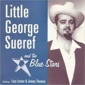 Little George Sueref & The Blue Stars