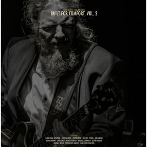 Built For Comfort, Vol. 2