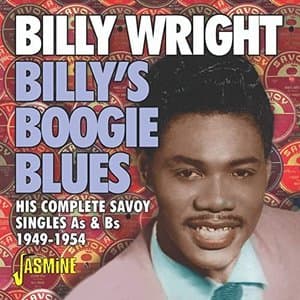 Billys Boogie Blues (His Complete Savoy Singles As & Bs 1949-1954)