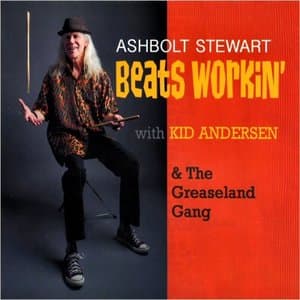 Beats Workin (With Kid Andersen & The Greaseland Gang)
