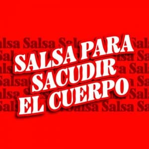 Salsa Para Sacudir el Cuerpo