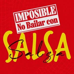 Imposible No Bailar Con Salsa