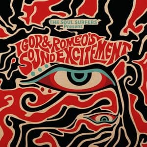 The Soul Surfers Present: Igor & Romeos Sound Excitement