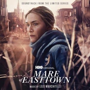 Mare of Easttown (Soundtrack from the HBO(r) Original Limited Series)